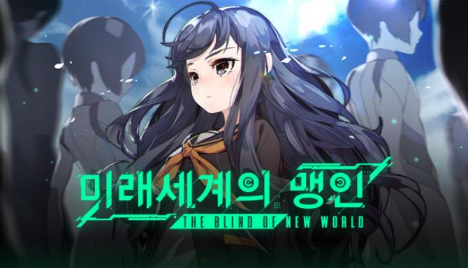 The Blind Of The New World Free Download The Blind Of The New World Free Download