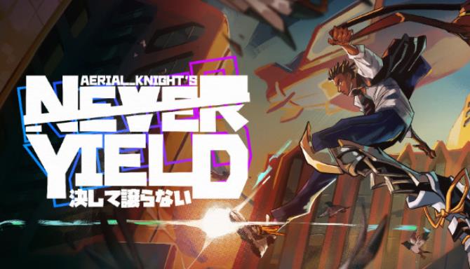 Aerial_Knight's Never Yield Free Download