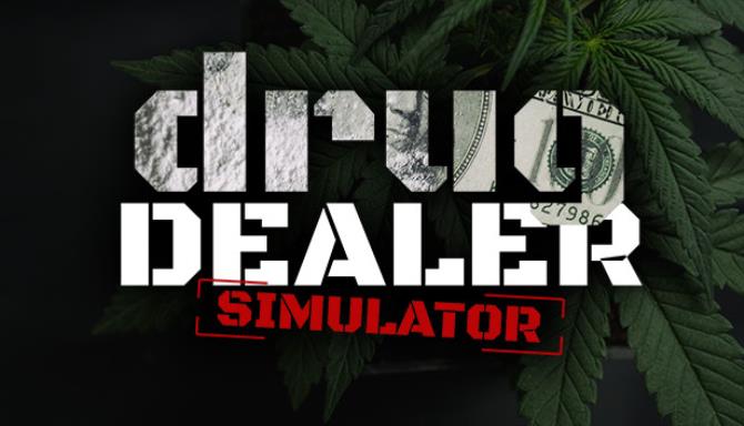 Drug Dealer Simulator Uptown Kings Free Download