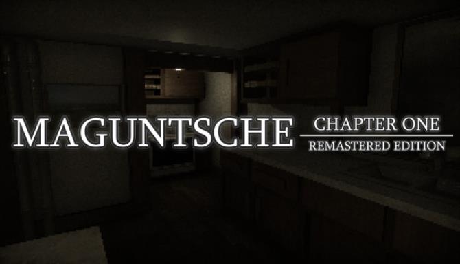 Maguntsche Chapter One Remastered Free Download