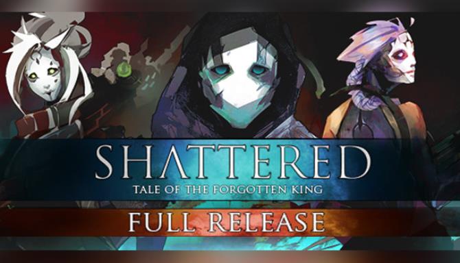 Shattered Tale of the Forgotten King Shattered Apocrypha Free Download