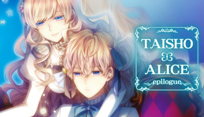 TAISHO x ALICE epilogue Free Download