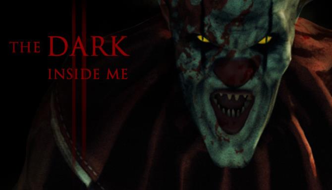 The Dark Inside Me Chapter II Free Download The Dark Inside Me Chapter II Free Download