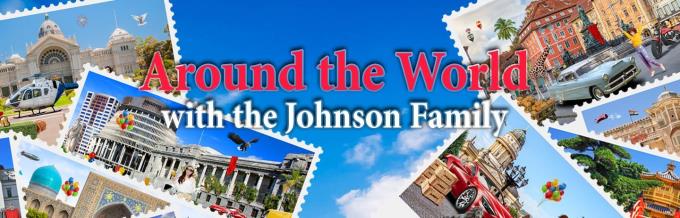 Around the World with the Johnson Family Free Download