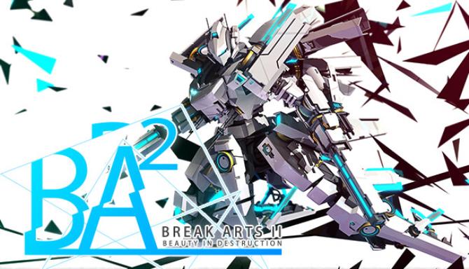 BREAK ARTS II v1 4 3 Free Download
