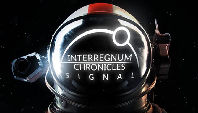 Interregnum Chronicles Signal Free Download