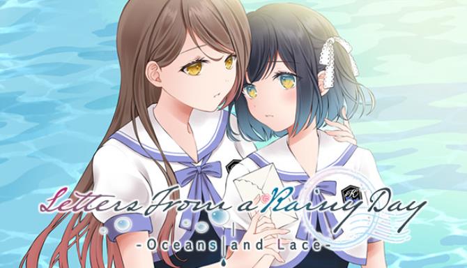 Letters From a Rainy Day -Oceans and Lace- Free Download