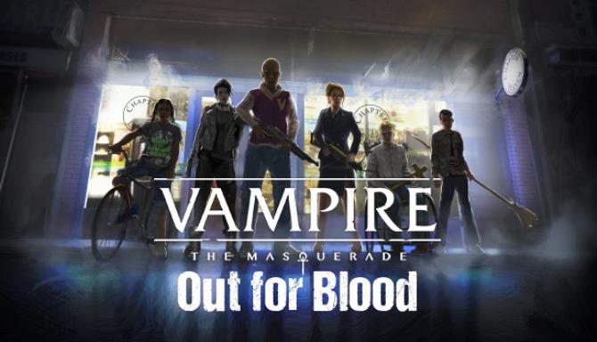Vampire The Masquerade Out for Blood Free Download