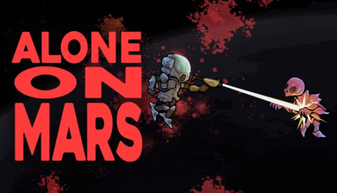 Alone on Mars Free Download Alone on Mars Free Download