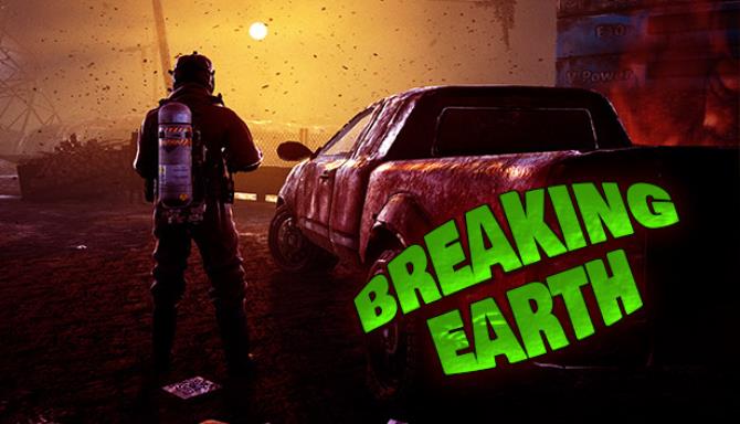 Breaking earth Free Download