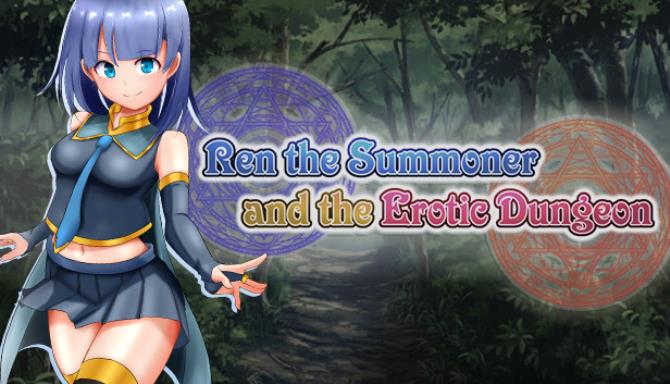 Ren the Summoner and the Erotic Dungeon Free Download Ren the Summoner and the Erotic Dungeon Free Download