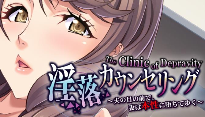 The Clinic of Depravity A Wife Reveals Her True Nature in Front of Her Husband Free Download