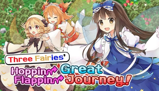 Three Fairies Hoppin Flappin Great Journey Free Download Three Fairies Hoppin Flappin Great Journey Free Download