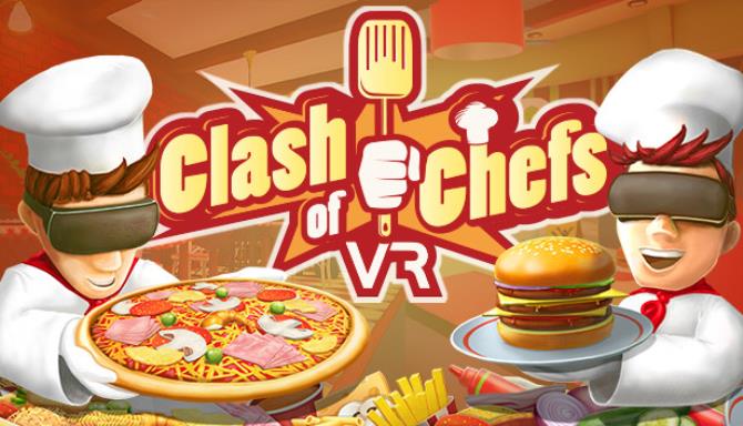 Clash of Chefs VR Free Download Clash of Chefs VR Free Download
