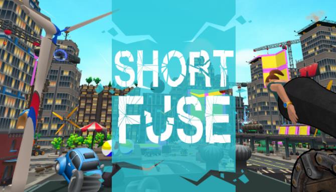 Short Fuse Free Download