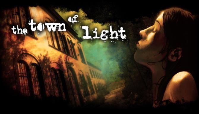 The Town of Light Free Download