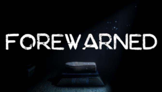 FOREWARNED Free Download FOREWARNED Free Download