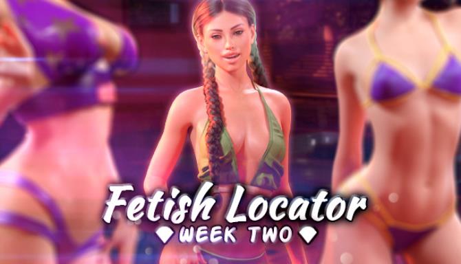 Fetish Locator Week Two Free Download Fetish Locator Week Two Free Download