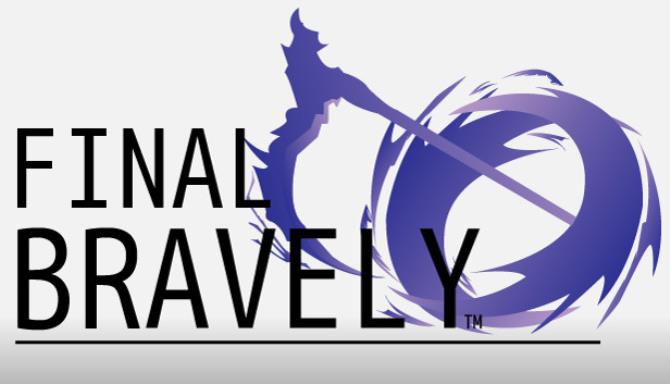 Final Bravely Free Download