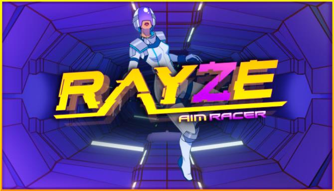 RAYZE Free Download