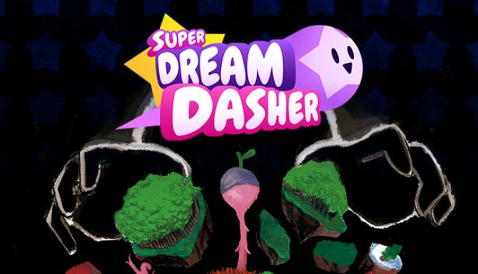 Super Dream Dasher Free Download Super Dream Dasher Free Download