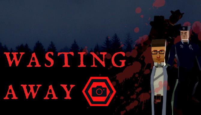 Wasting Away Free Download