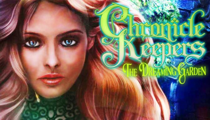 Chronicle Keepers: The Dreaming Garden Free Download