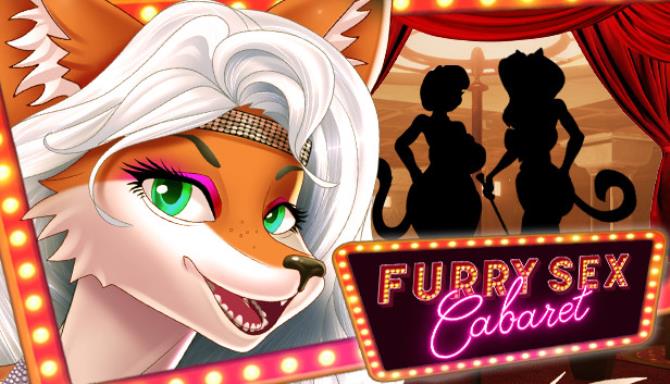 FURRY SEX: Cabaret 💋🔞 Free Download FURRY SEX: Cabaret 💋🔞 Free Download