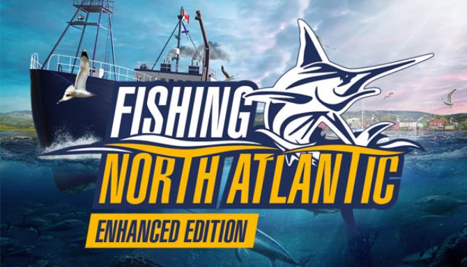 Fishing North Atlantic Enhanced Edition Free Download Fishing North Atlantic Enhanced Edition Free Download