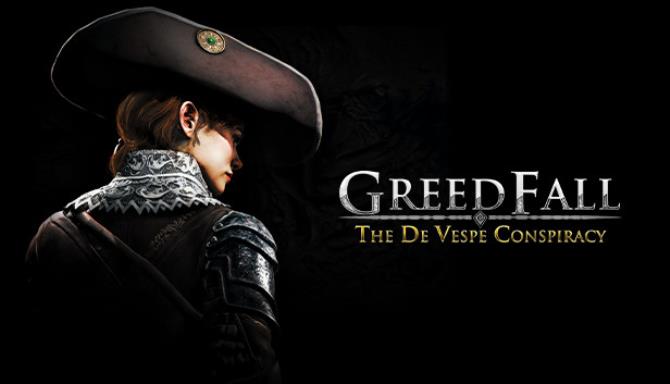 GreedFall The De Vespe Conspiracy v1 0 5686 Free Download