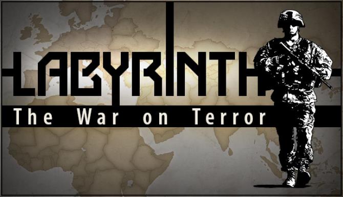 Labyrinth: The War on Terror Free Download Labyrinth: The War on Terror Free Download