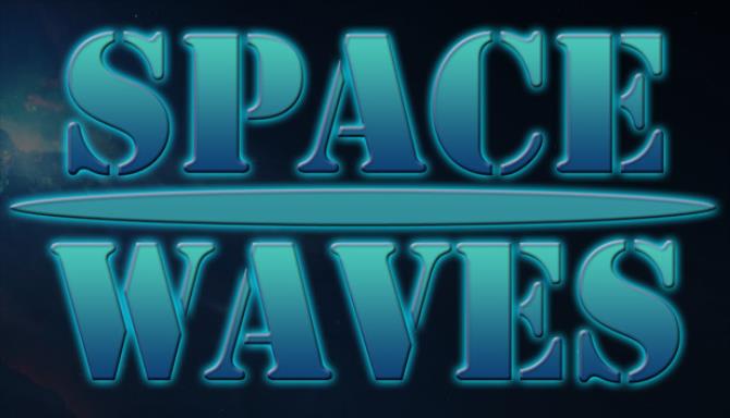 Space Waves Free Download Space Waves Free Download