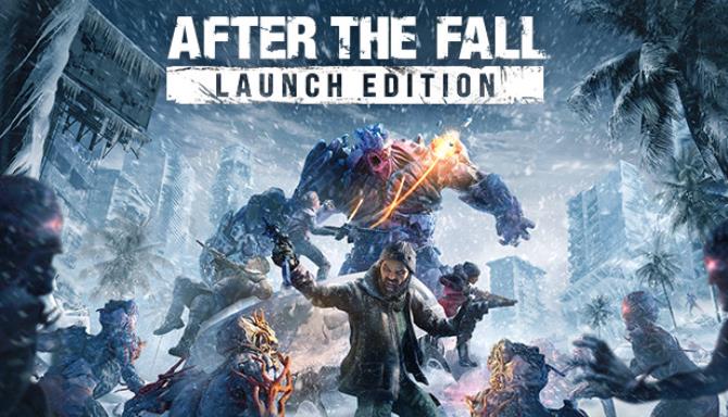 After the Fall Launch Edition Free Download