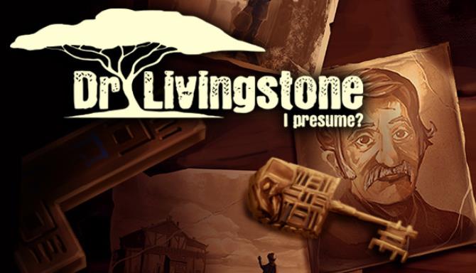 Dr Livingstone I Presume Digital Deluxe Edition Free Download