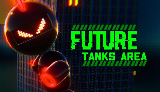 Future Tanks Area Free Download