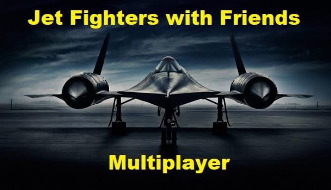 Jet Fighters with Friends Multiplayer Free Download