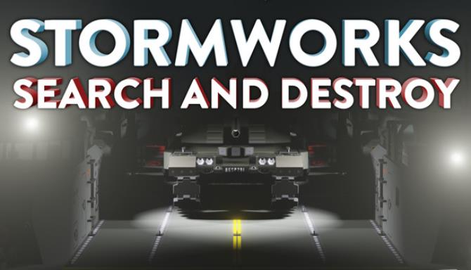 Stormworks Search and Destroy v1 3 18 Free Download Stormworks Search and Destroy v1 3 18 Free Download
