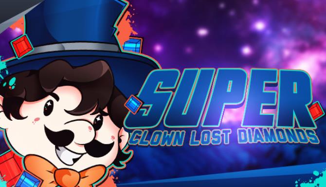 Super Clown Lost Diamonds Free Download Super Clown Lost Diamonds Free Download
