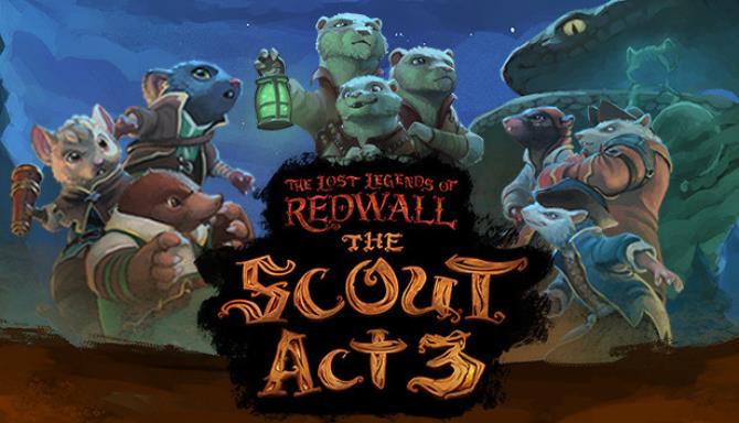 The Lost Legends of Redwall The Scout Act 3 Free Download