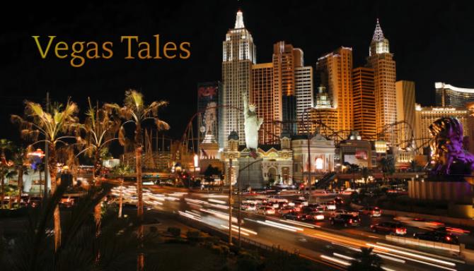 Vegas Tales Free Download Vegas Tales Free Download