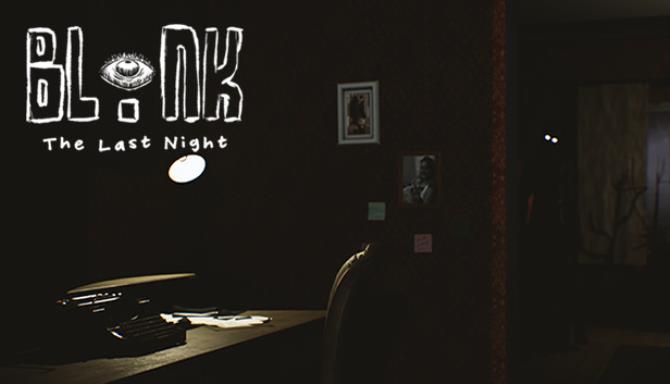 BLINK The Last Night Free Download BLINK The Last Night Free Download
