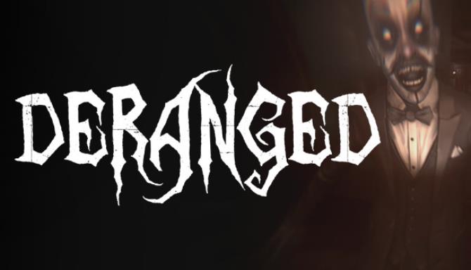 Deranged Free Download