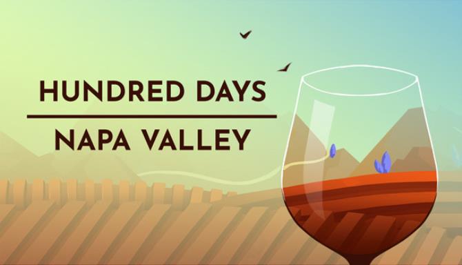 Hundred Days Winemaking Simulator Napa Valley Free Download