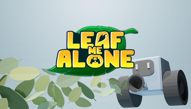 Leaf Me Alone Free Download