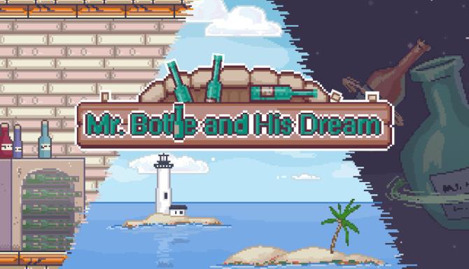 Mr.Bottle and his dream Free Download