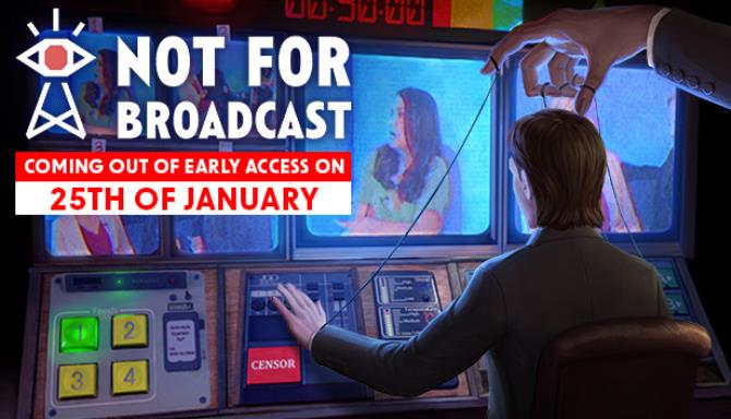 Not For Broadcast v2022 03 04a Free Download