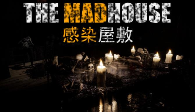 THE MADHOUSE Infected Mansion Free Download
