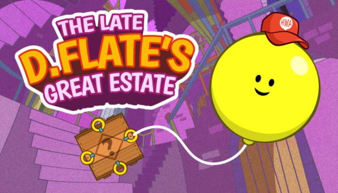 The Late D Flates Great Estate Free Download