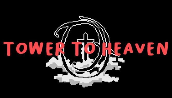 Tower To Heaven Free Download