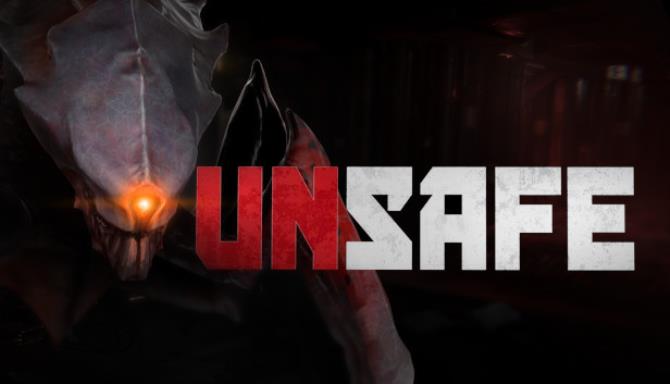 Unsafe Free Download